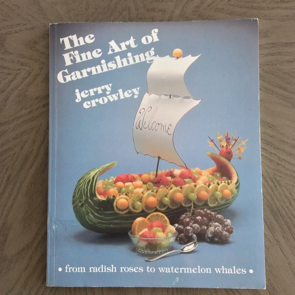 The Fine Art of Garnishing Jerry Crowley 1978 First Printing HC Vintage